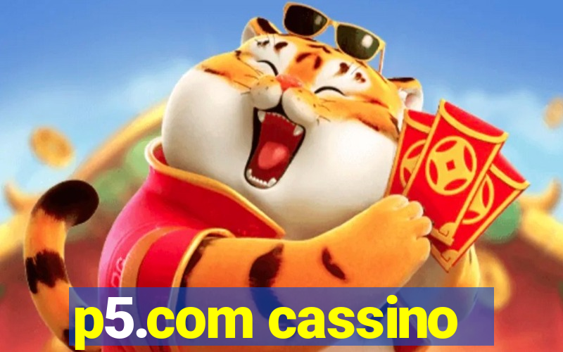 p5.com cassino